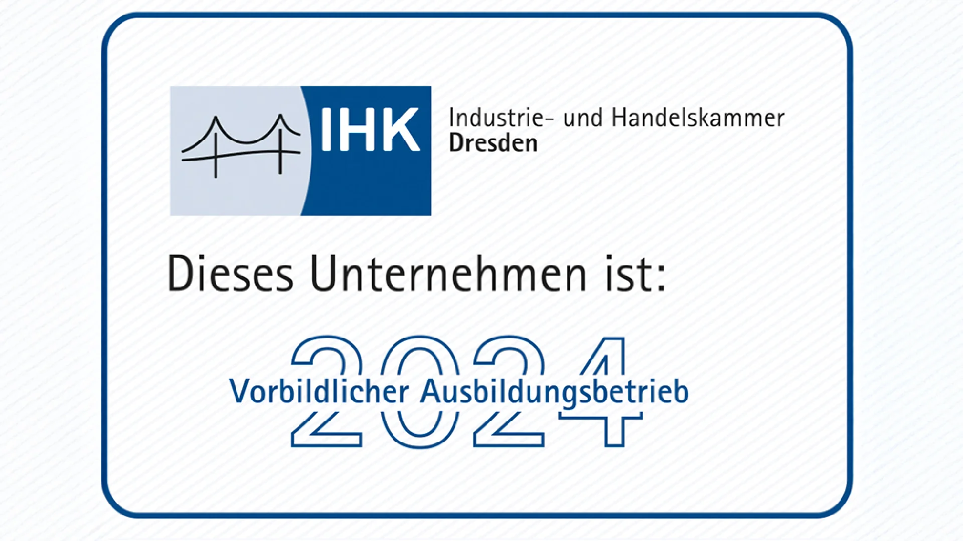 IHK-Abzeichen, Vorbildlicher Ausbildungsbetrieb 2024